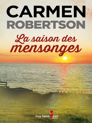 cover image of La saison des mensonges